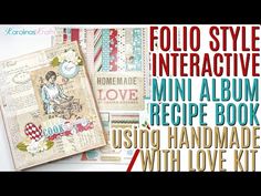 the mini album recipe book using handmade with love kit is featured in this video