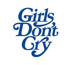 Girls Don't Cry, Everyday Art, Dont Cry, Graphic Design Fun, 로고 디자인, Blue Wallpapers, Blue Aesthetic, Quote Aesthetic