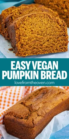 this easy vegan pumpkin bread is the perfect treat for fall and winter it's so good to eat