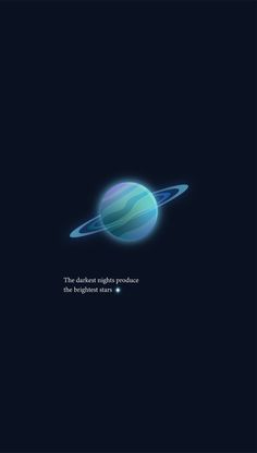 an image of the planet saturn with a quote on it that says,'the deepest night produce the brightest stars