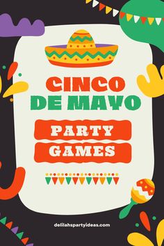 the cinco de mayo party games poster