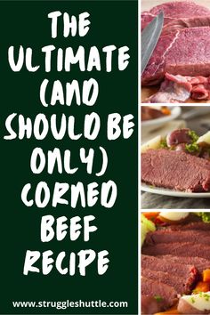 the ultimate guide to how to cook corned beef