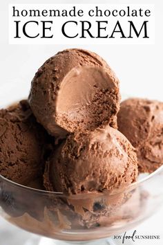 chocolate ice cream in a glass bowl with text overlay that reads homemade chocolate ice cream