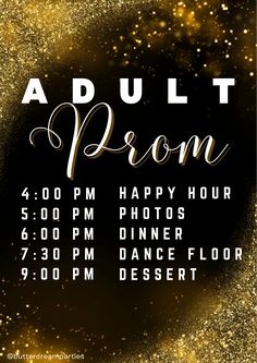 the adult prom flyer is shown with gold glitter and sparkles on it, as well as