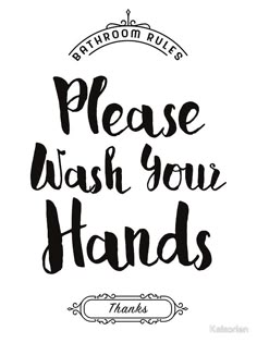 the phrase please wash your hands in black ink