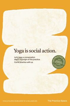 a poster with the words yoga is social action