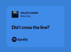 Billie Eilish Hmhas Lyrics, Did I Cross The Line Billie Eilish, Hit Me Hard And Soft Lyrics, Lyrics That Hit Hard, Wildflower Lyrics, Billie Lyrics, Wildflower Song, Songs That Describe Me, Lyrics Spotify