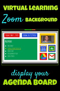 a screen with the text virtual learning zoom background display your agenda board on it's side