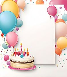 a birthday card with balloons and a cake