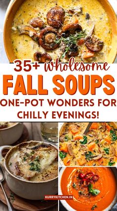 25 + wholesome fall soups that are perfect for chilly evening's dinner