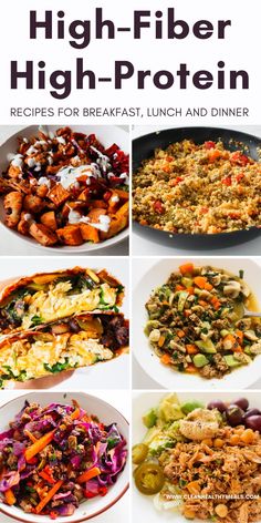 high - fiber high - protein meals for breakfast, lunch and dinner are easy to make