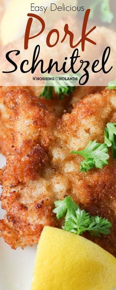 this is an easy and delicious recipe for pork schnitzel