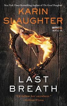 the book cover for last breath by karn slaughterer, featuring a heart - shaped crown