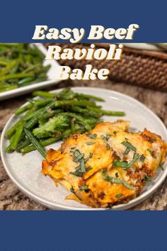 easy beef ravioli bake on a plate with green beans and asparagus