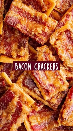 bacon crackers stacked on top of each other with the words bacon crackers above them