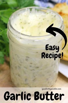 an easy recipe for garlic butter in a jar