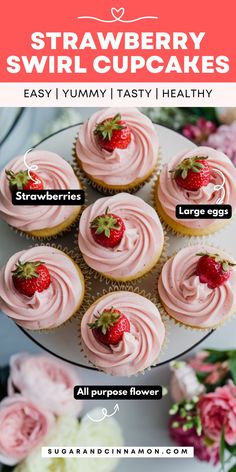 strawberry swirl cupcakes with pink frosting and strawberries on top are shown