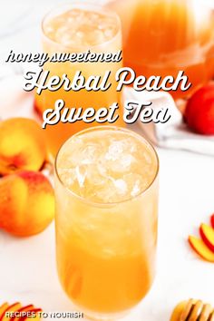 two glasses filled with iced tea next to sliced peaches