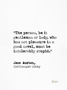 Austen Quotes, Jane Austen Poems, Jane Austen Quotes Aesthetic, Classic Novel Quotes, Quotes From Authors, Jane Austen Quote, Quotes By Authors, Great Authors Quotes, Classic Book Quotes