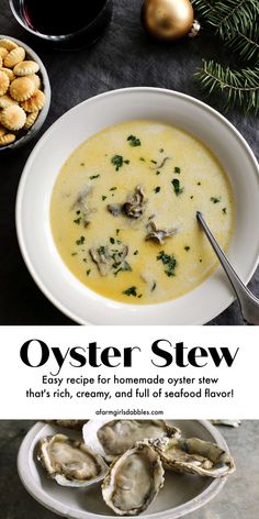 oyster stew in a white bowl next to other dishes