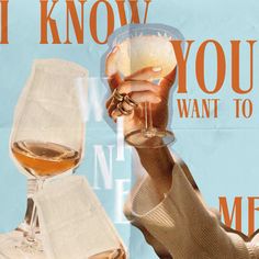 a woman holding a wine glass in front of her face with the words i know you want to drink me