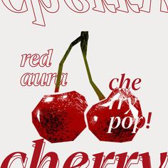 two cherries with the words cherry red annn, she po cherry