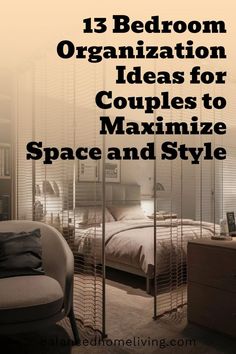 bedroom organization ideas for couples to minimize space and style