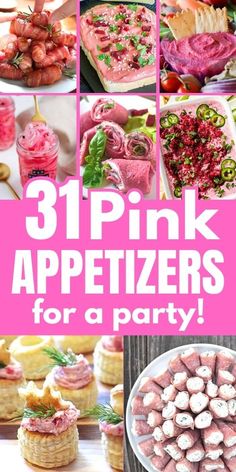 pink appetizers Pink Baby Shower Food, Pink Appetizers, Blue Party Foods, Appetizers For A Party, Pink Party Foods, Baby Shower Food For Girl, Pink Snacks, Pink Treats, Barbie Food