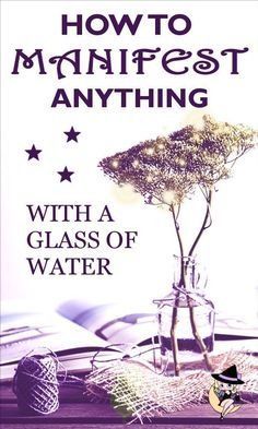 how to manifest anything with glass of water- law of attraction Quotes Pink, Spiritual Manifestation, Mental Training, Manifesting Money