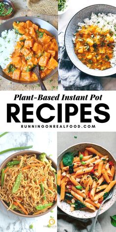 the cover of plant - based instant pot recipes with pictures of different dishes in it