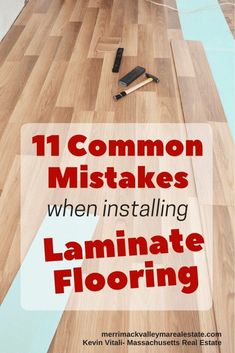 the words 11 common mistakes when installing laminate flooring