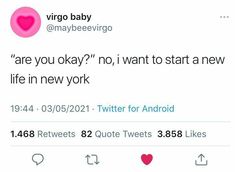 two tweets on twitter with the caption'are you okay? no, i want to start a new life in new york '