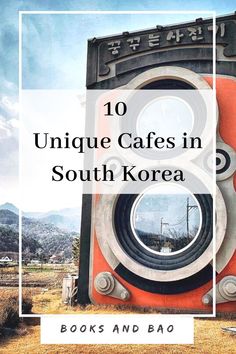 the words 10 unique cafes in south korea on top of an image of a building