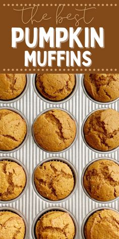 A picture of pumpkin muffins inside a muffin pan with a text overlay on top with the title of the recipe. Pumpkin Muffins No Butter, Easy Pumpkin Muffins Simple, The Best Pumpkin Muffins, Healthy Pumpkin Muffins Easy, Muffin Recipes Pumpkin, Easy Doughnuts, Pumpkin Bread Muffins, Pumpkin Donut Holes, Pumpkin Oatmeal Muffins