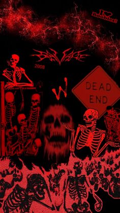 a group of skeletons sitting in front of a red and black sign that says dead end