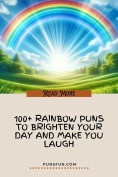 Visit Website Rainbow Puns, End Of The Rainbow, Cloudy Sky, Pot Of Gold