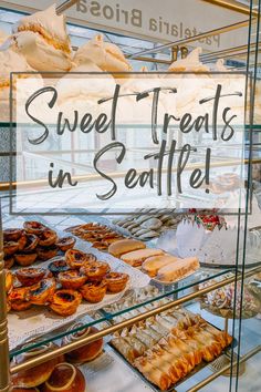 sweet treats in seattle with the words sweet treats in seattle overlaying it's image