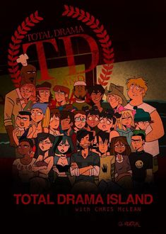 the total drama island movie poster for total drama, which features an image of many people