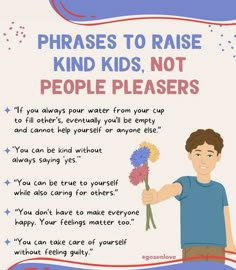 a poster with the words phrases to raise kids not people pleasers