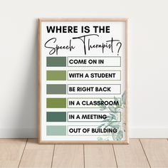 a poster with the words where is the speech therapy? on it in green and white