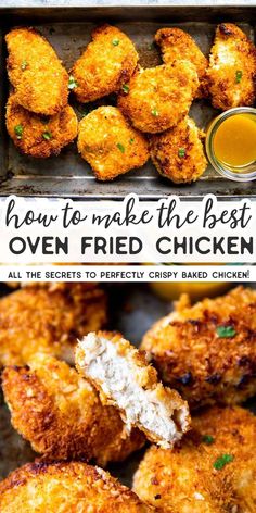 the best oven fried chicken recipe is in a baking pan and it's ready to be eaten