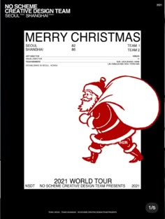 merry christmas 2012 world tour poster with santa claus carrying presents on his back and the words'no scheme design team'in red