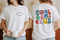 Cool Moms Club Shirt, Cool Mom T-Shirt, Retro Mom Shirt Front & Back, Gift for Mom, Mom Life T Shirt, Mama Tees, Mom Birthday Gift, Funny Mom Tees ❀DETAIL❀ For printing, we use Bella Canvas and Gildan SoftStyle brand shirts, which are the best in the industry. *Bella Canvas -unisex size -4.2 oz. -Solid colors are 100% Combed Cotton and Ring-Spun Cotton. -Athletic Heather 90% Combed and Ring-Spun Cotton, 10% Polyester -All Heather CVC Colors 52% Combed and Ring-Spun, 48% Polyester *Gildan SoftSty Mom Tees Funny, Cool Moms Club, Kids Package, Mom Graphic Tees, Dad Tshirt, 2024 Ideas, Cap Ideas, Nurse Graduation Gift, School Tees