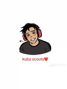 a person with headphones on and the words kubz scouts in red lettering