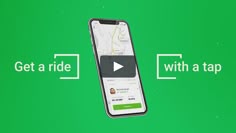 an iphone with the text get a ride with a tap on it and a green background