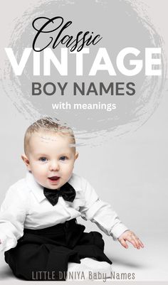 125 Classic Vintage Boy Names with Meanings