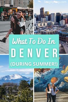 what to do in denver during summer