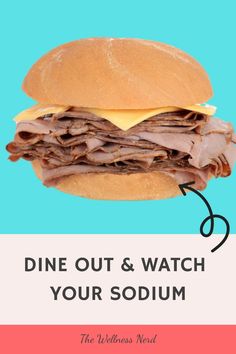 a sandwich with the words, dine out and watch your soum on it