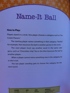 an open book with instructions on how to play the name - it - ball game