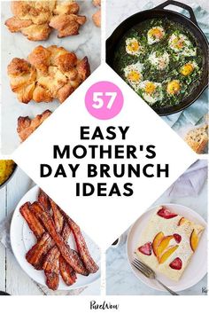 the top five easy mother's day brunch ideas for breakfast and desserts